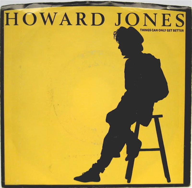 7" Single: Howard Jones - Things Can Only Get Better