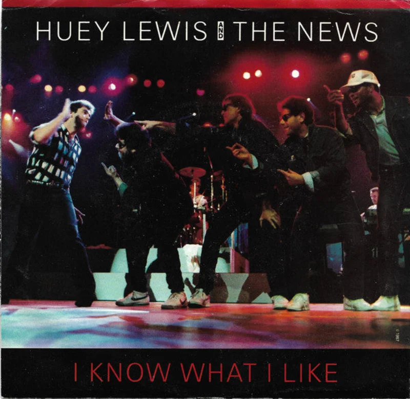 7" Single: Huey Lewis & The News - I Know What I Like