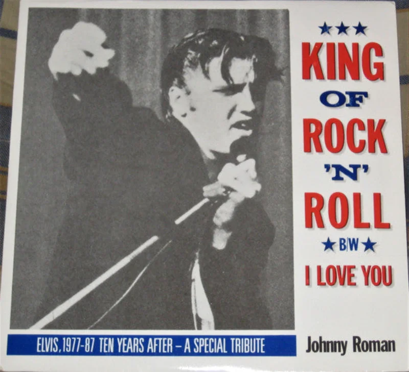 7" Single: Johnny Roman - King Of Rock 'n' Roll