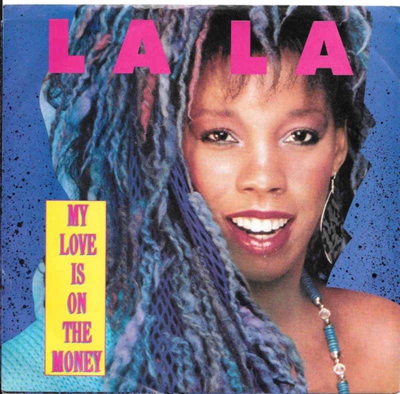 7" Single: La La - My Love Is On The Money / So Into Love