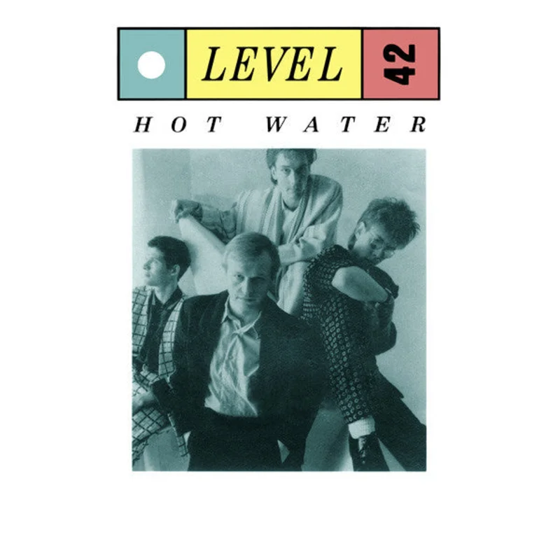 7" Single: Level 42 - Hot Water