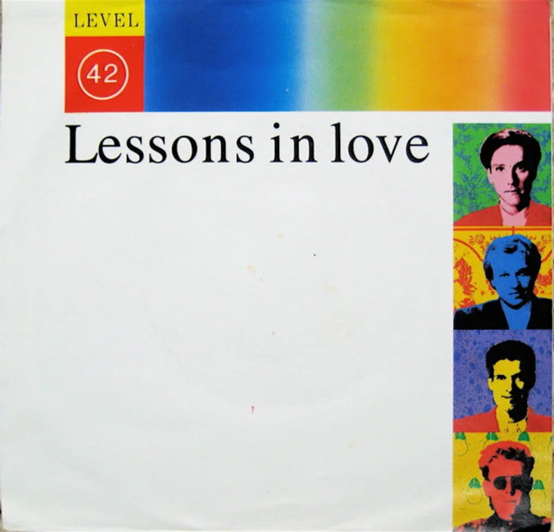 7" Single: Level 42 - Lessons In Love