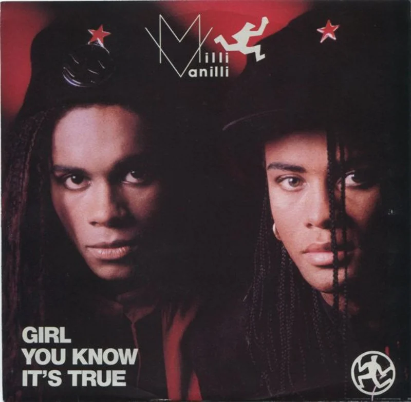 7" Single: Milli Vanilli - Girl You Know It's True