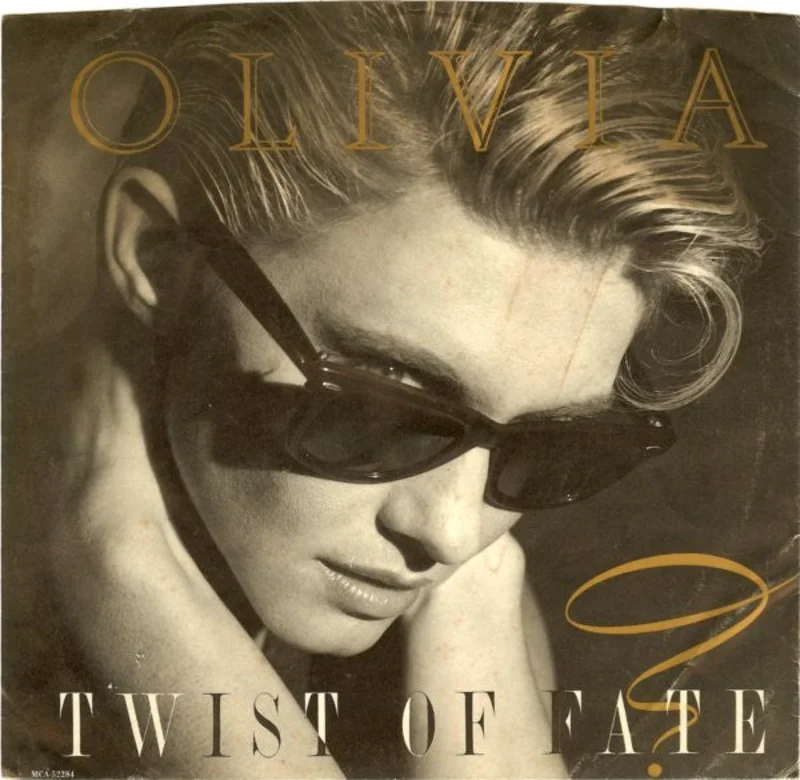 7" Single: Olivia Newton-John - Twist Of Fate