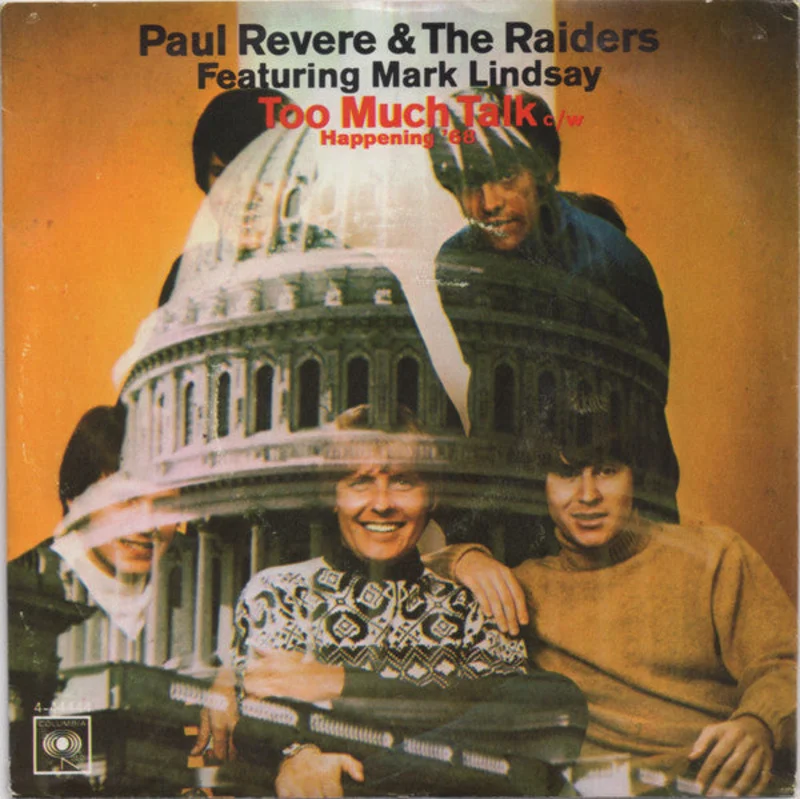 7" Single: Paul Revere & The Raiders, Mark Lindsay - Too Much Talk