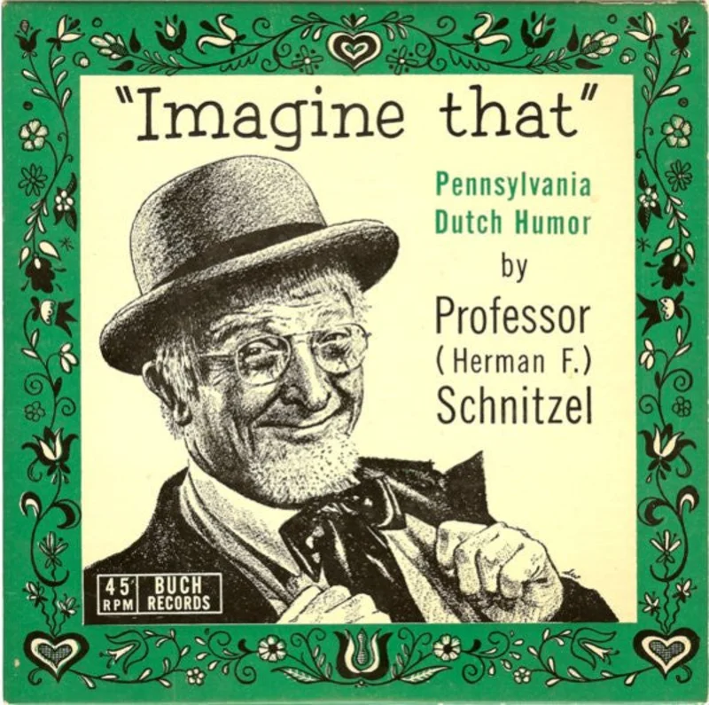 7" Single: Professor (Herman F.) Schnitzel - Imagine That