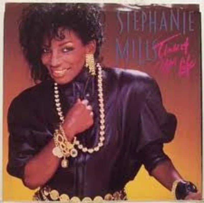 7" Single: Stephanie Mills - Time Of Your Life