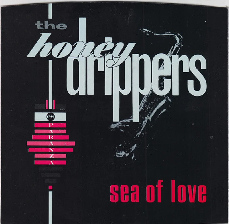 7" Single: The Honeydrippers - Sea Of Love / I Get A Thrill