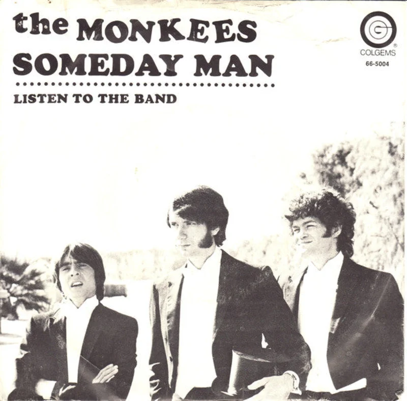 7" Single: The Monkees - Someday Man / Listen To The Band