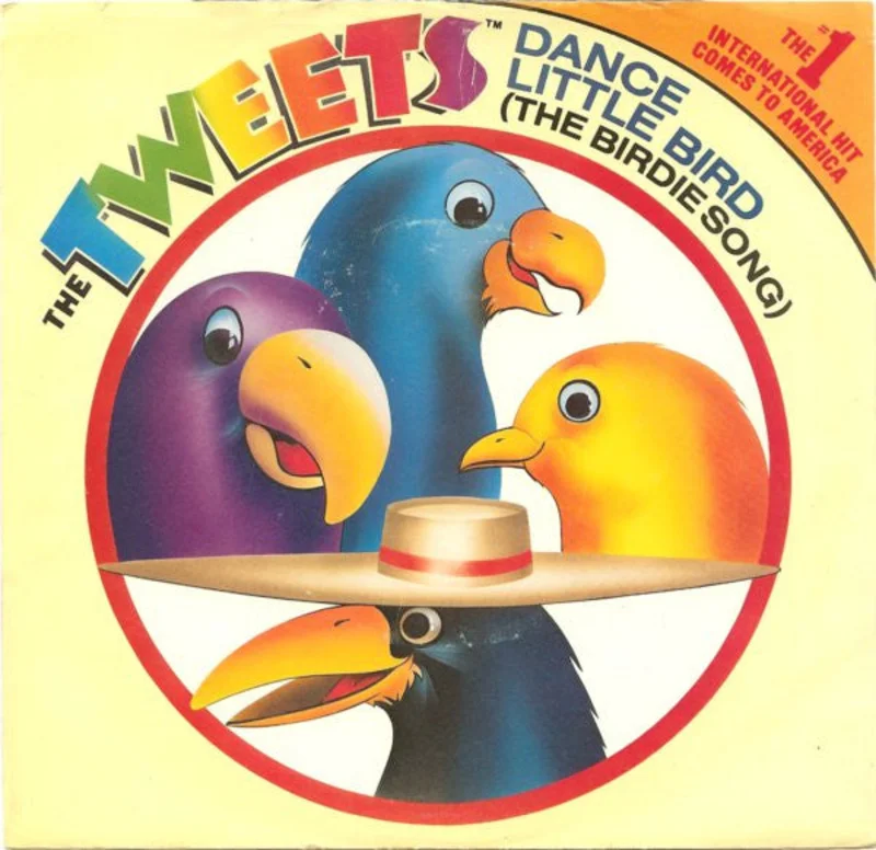 7" Single: The Tweets - Dance Little Bird (Birdie Song)