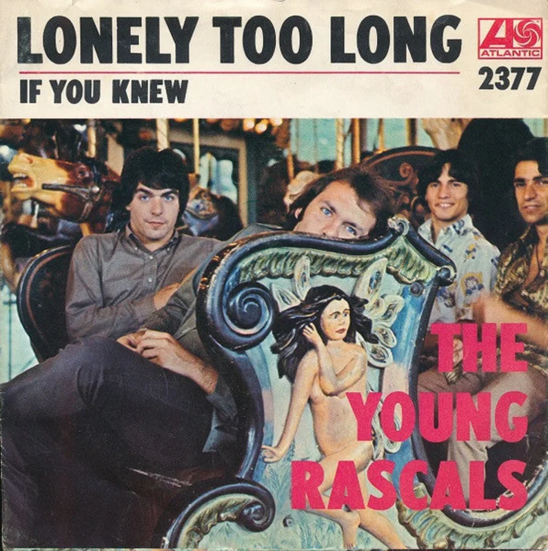 7" Single: The Young Rascals - I've Been Lonely Too Long / If You Knew