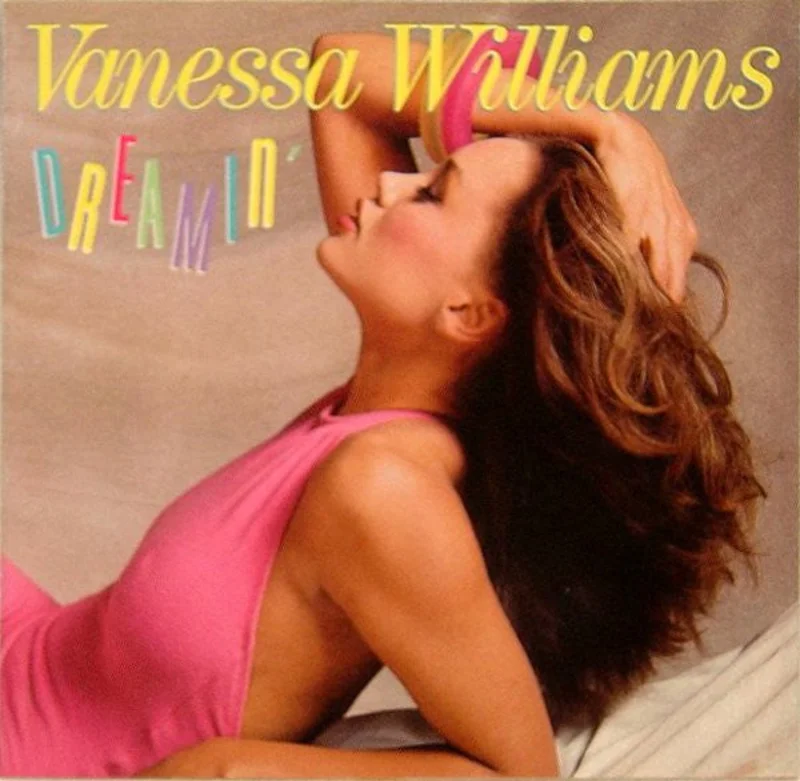 7" Single: Vanessa Williams - Dreamin'
