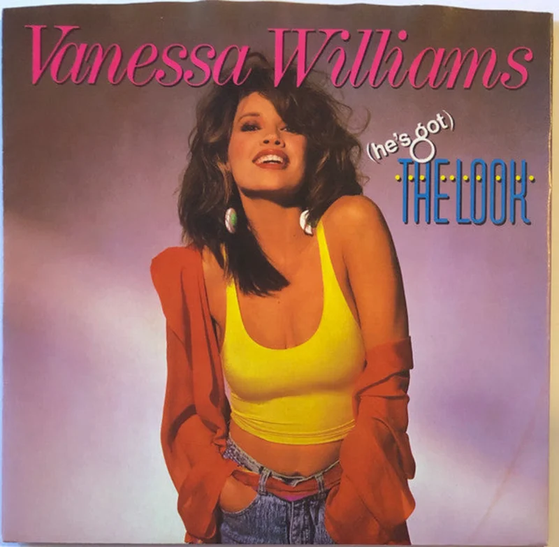 7" Single: Vanessa Williams - (He's Got) The Look