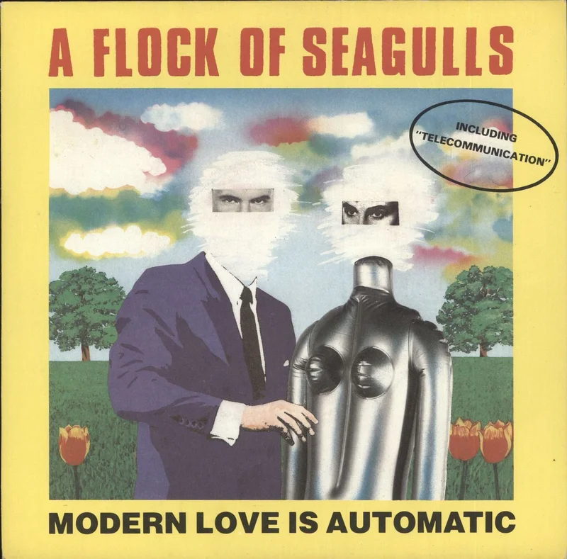 A Flock Of Seagulls Modern Love Is Automatic UK 7" vinyl