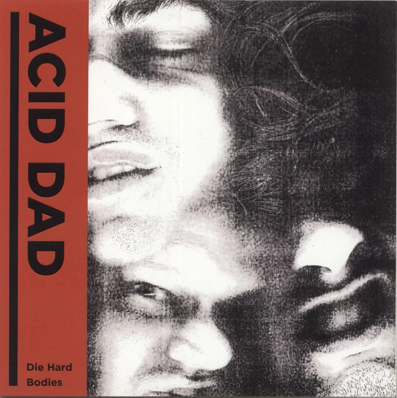 Acid Dad Die Hard / Bodies - Clear Vinyl US 7" vinyl