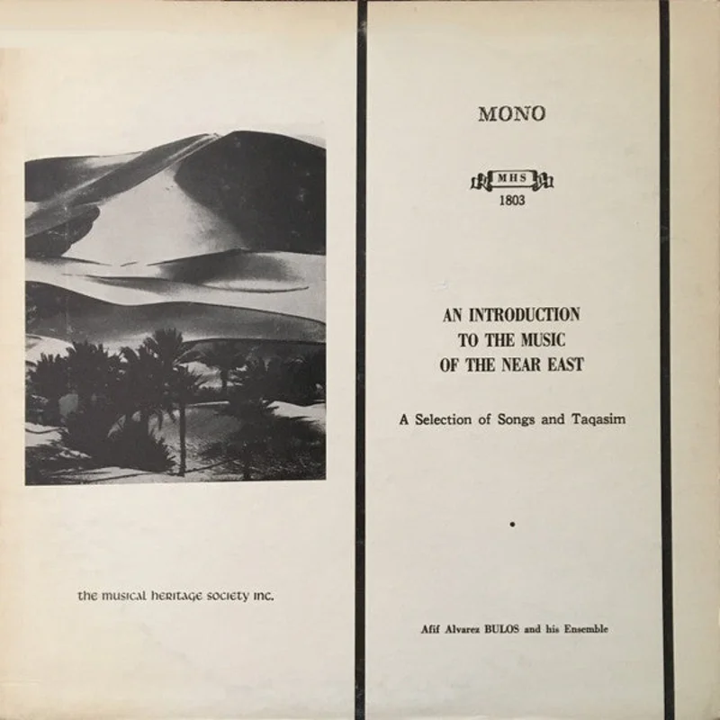 Afif Bulos And The Beirut Ensemble - An Introduction To The Music Of The Near East (A Selection Of Songs And Taqasim)