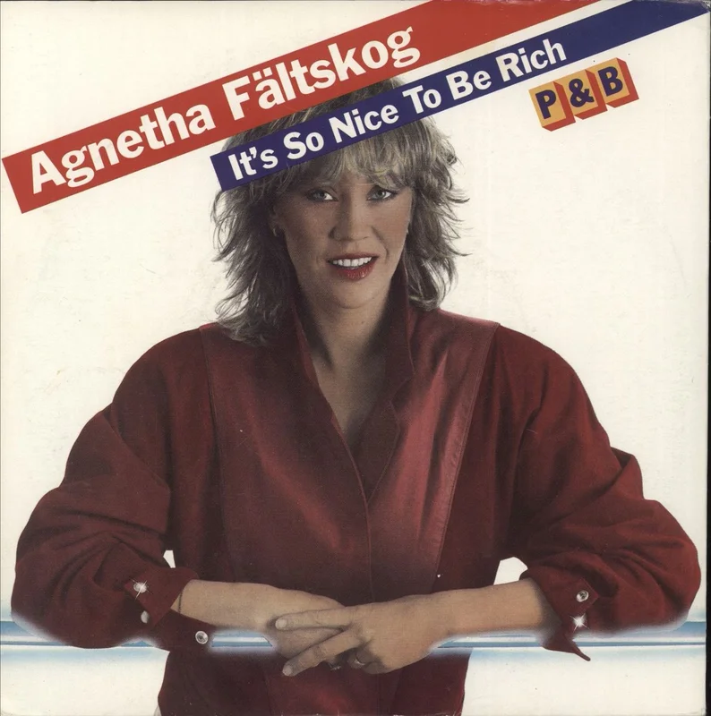 Agnetha Fltskog It's So Nice To Be Rich Swedish 7" vinyl