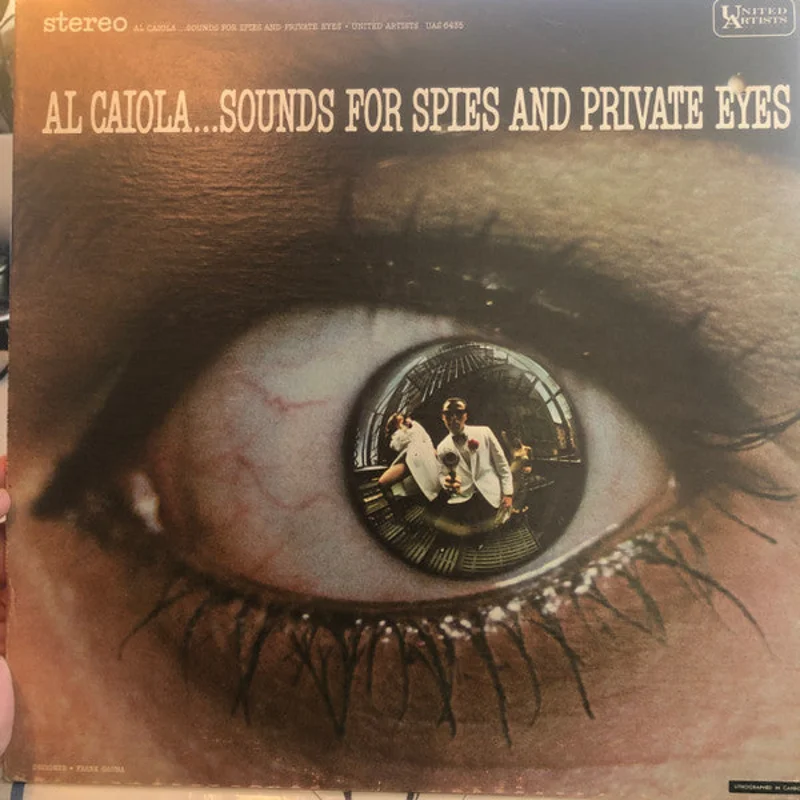 Al Caiola - Al Caiola...Sounds For Spies And Private Eyes