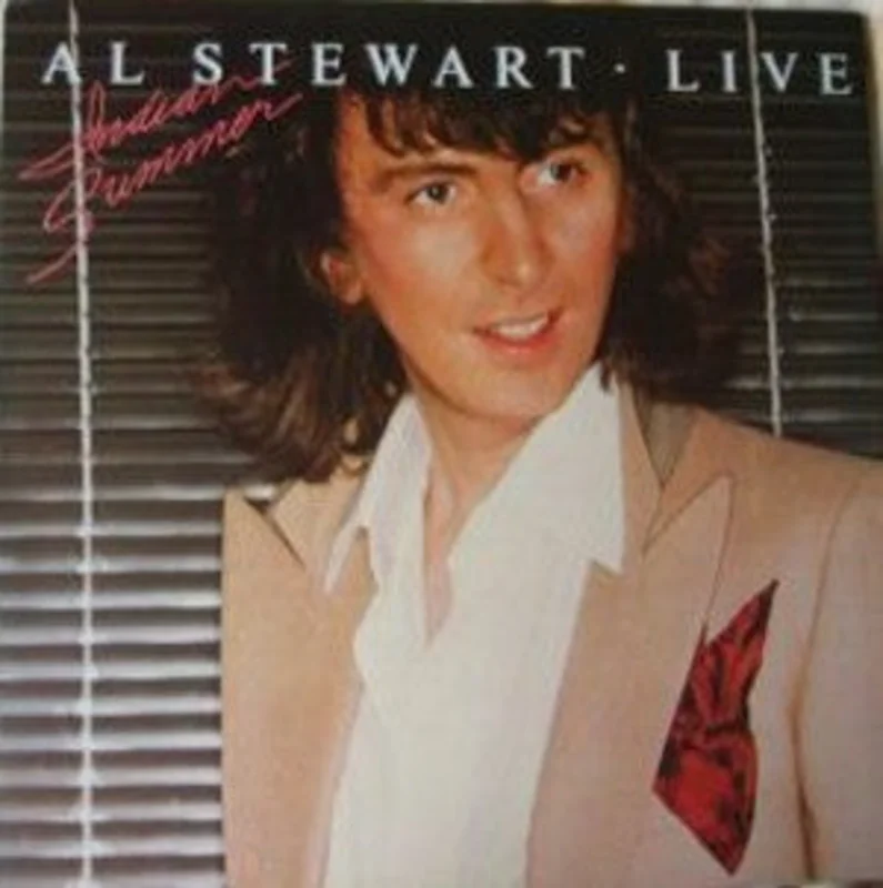 Al Stewart - Live Indian Summer