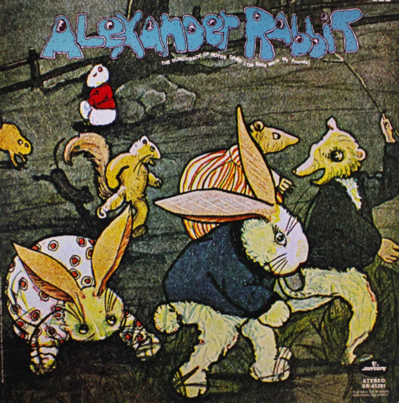 Alexander Rabbit - The Hunchback Of Notre Dame (The Bells Were My Friends)