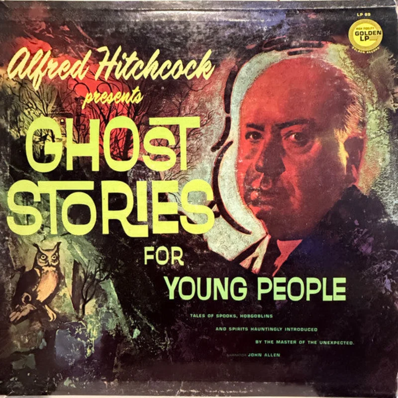 Alfred Hitchcock - Alfred Hitchcock Presents Ghost Stories For Young People