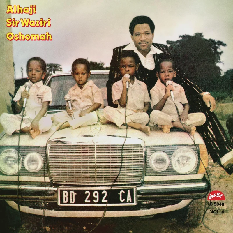 Alhaji Waziri Oshomah Vol. 4