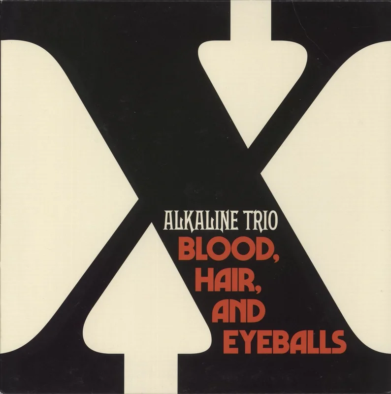 Alkaline Trio Blood, Hair And Eyeballs - 180gm US Vinyl LP