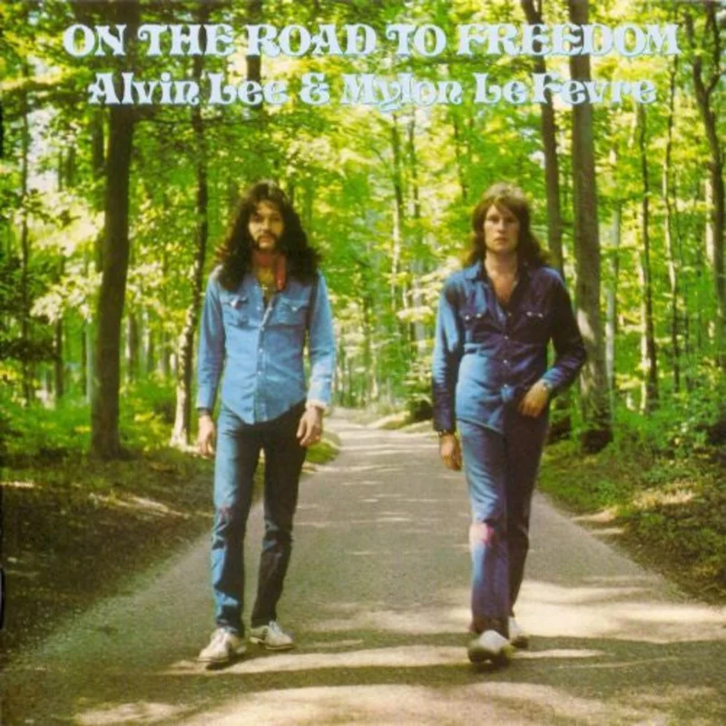 Alvin Lee, Mylon LeFevre - On The Road To Freedom