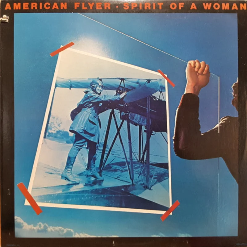 American Flyer - Spirit Of A Woman