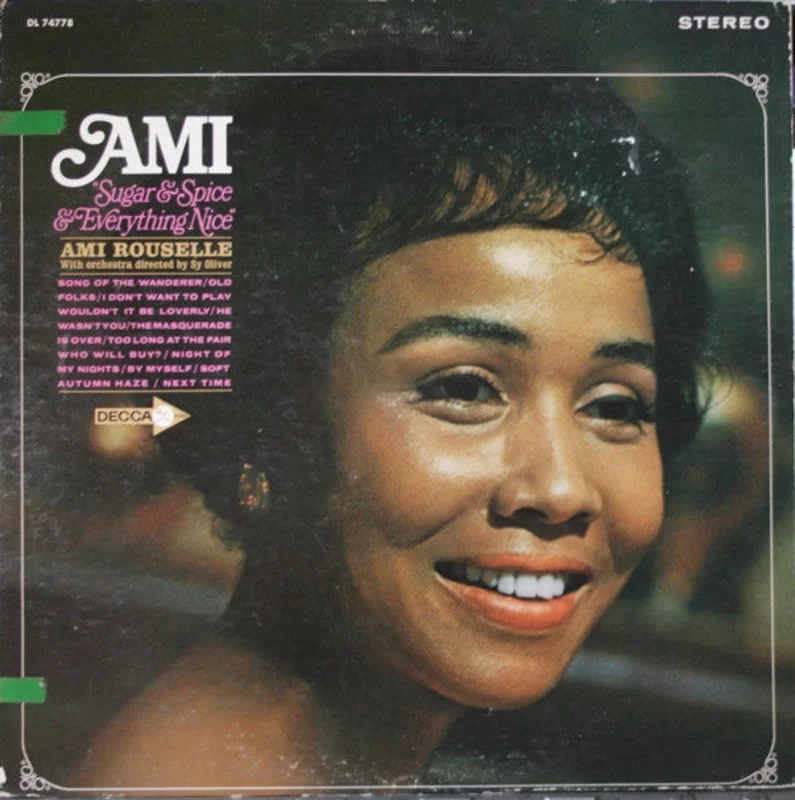Ami Rouselle - Ami "Sugar And Spice And Everything Nice"