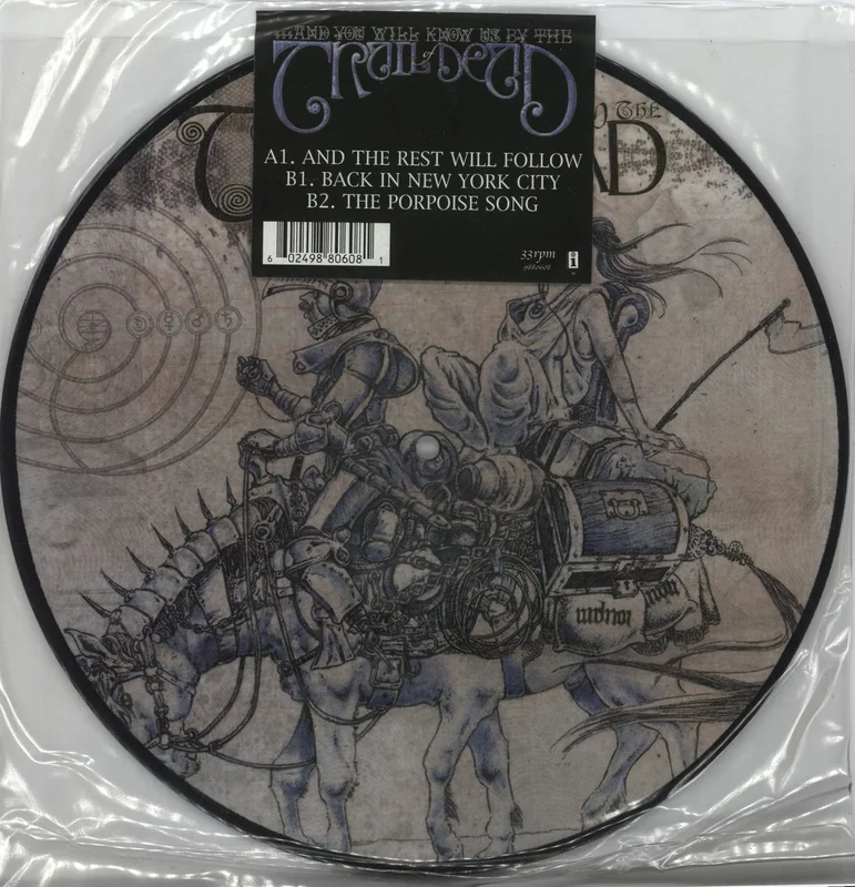 And You Will Know Us By The Trail Of Dead And The Rest Will Follow UK 10" Picture Disc