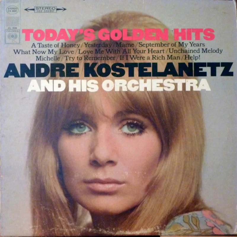 Andr Kostelanetz And His Orchestra - Today's Golden Hits