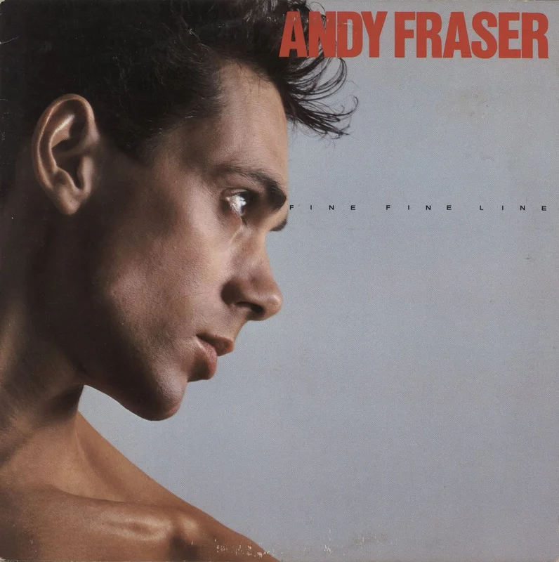 Andy Fraser Fine Fine Line - Gold Stamp US Vinyl LP