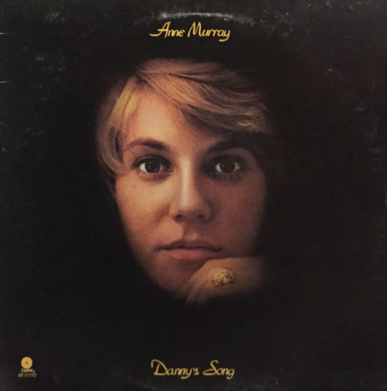 Anne Murray - Danny's Song