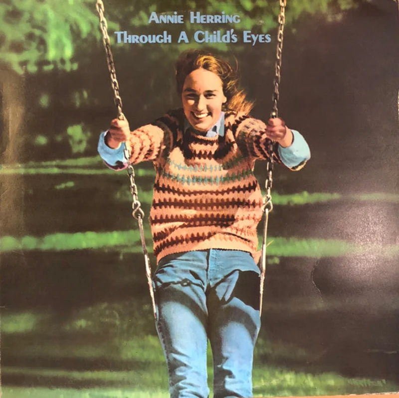 Annie Herring - Through A Child's Eyes