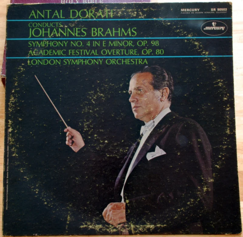 Antal Dorati - Symphony No. 4 in E Minor, Op. 98  Academic Festival Overture, Op. 80