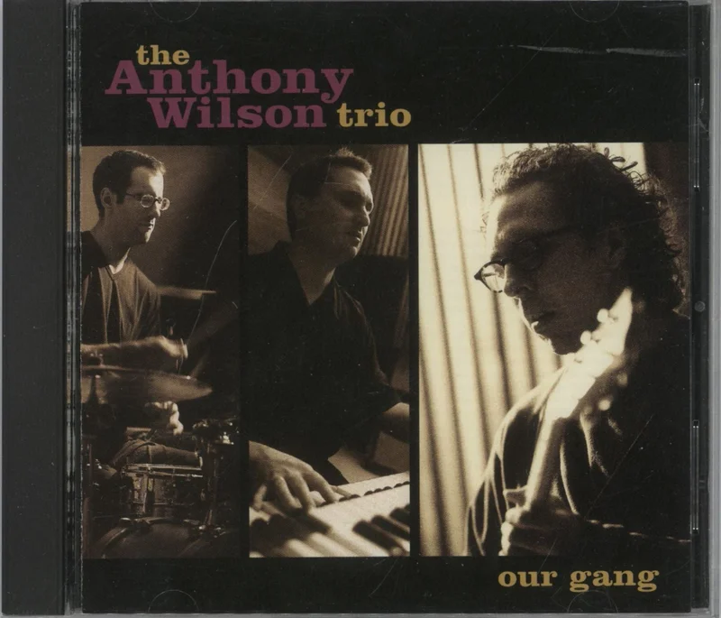 Anthony Wilson Our Gang US CD album
