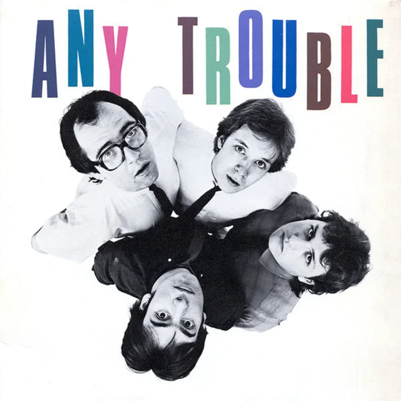 Any Trouble - Where Are All The Nice Girls?
