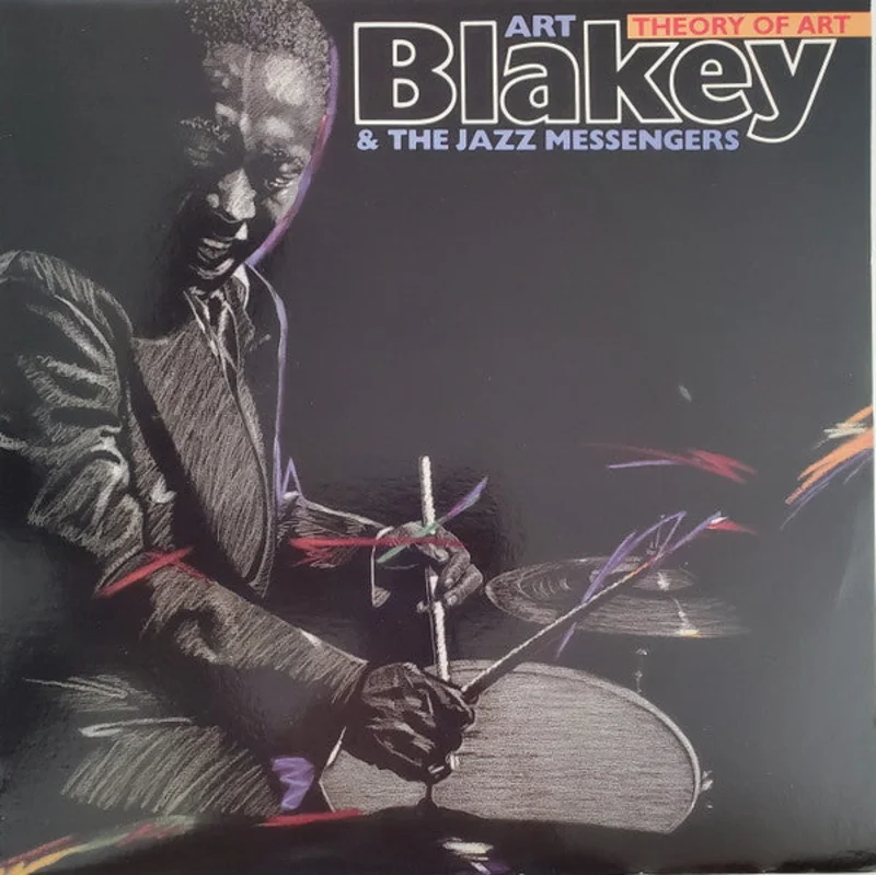 Art Blakey & The Jazz Messengers - Theory Of Art