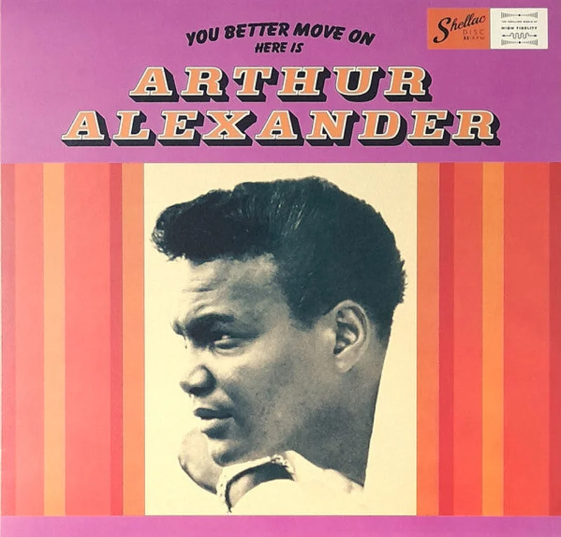 Arthur Alexander - You Better Move On