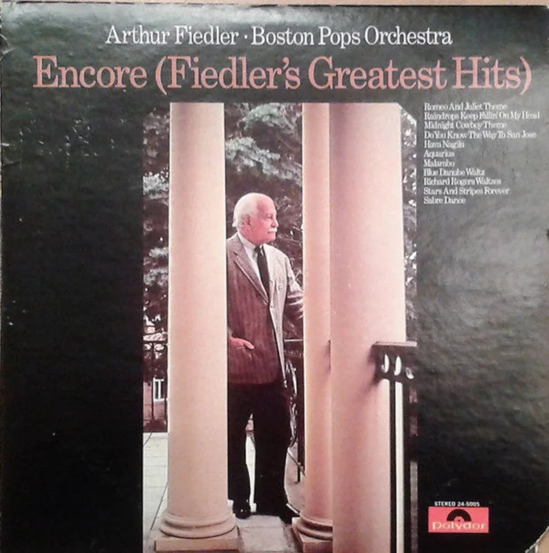 Arthur Fiedler, Boston Pops Orchestra - Encore (Fiedler's Greatest Hits)