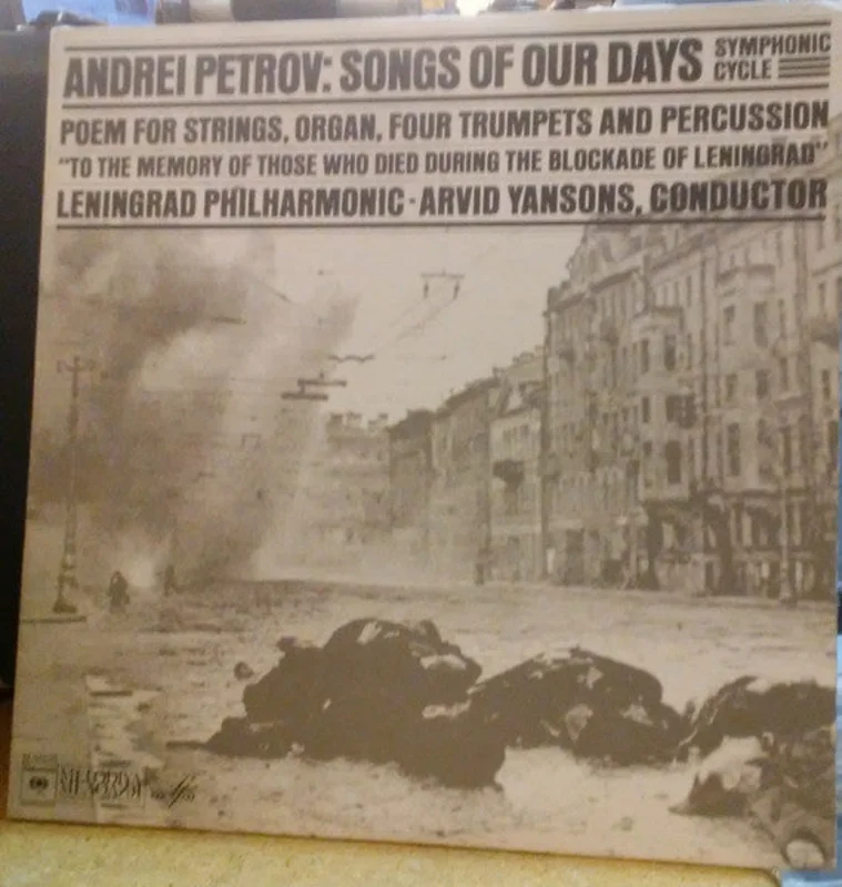 Arvid Jansons, Leningrad Philharmonic Orchestra, - Songs Of Our Days Symphonic Cycle; Poem For Strings, Organ, Four Trumpets And Percussion