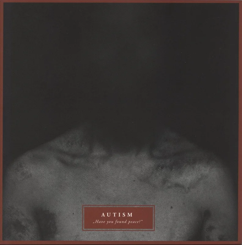 Autism "Have You Found Peace?" Lithuanian Vinyl LP