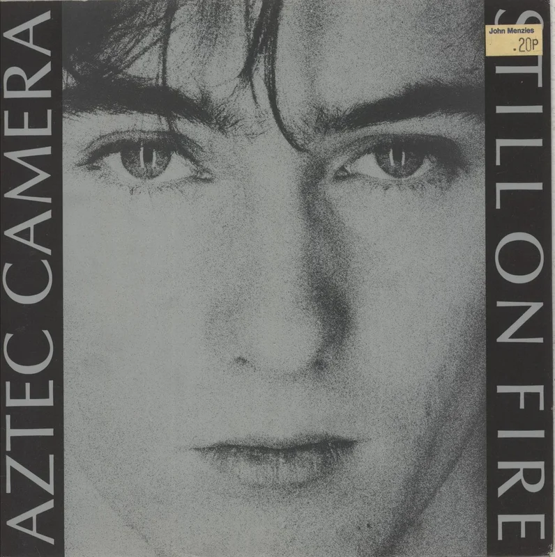 Aztec Camera Still On Fire UK 7" vinyl