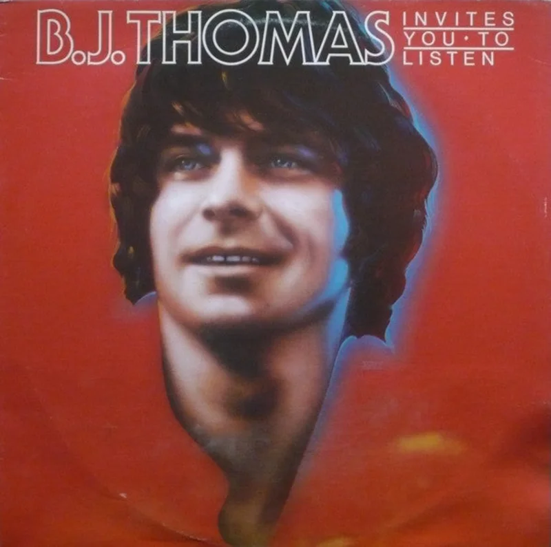 B.J. Thomas - B.J. Thomas Invites You To Listen