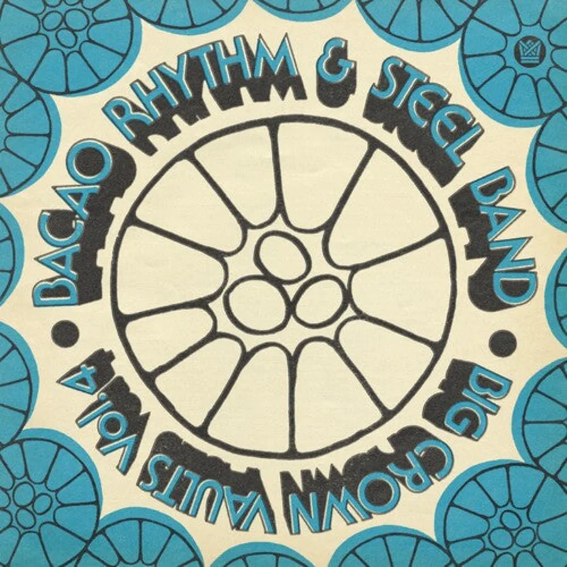 Bacao Rhythm & Steel Band Big Crown Vaults Vol. 4 (Limited Edition, Blue Colored Vinyl)
