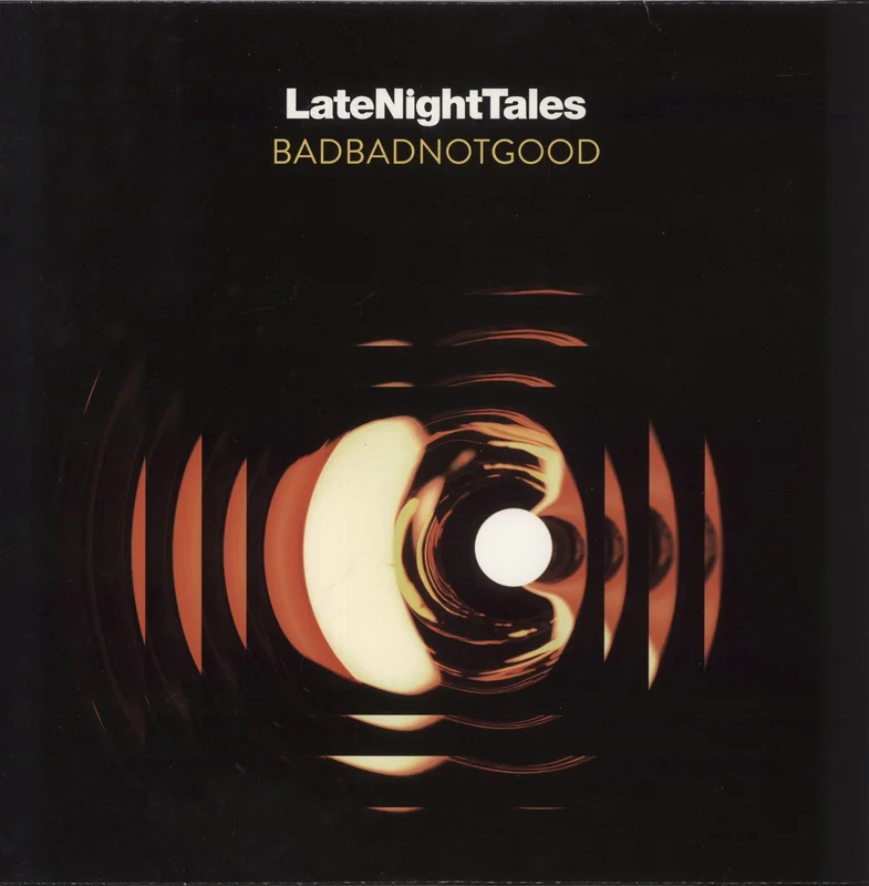 BadBadNotGood Late Night Tales - 180gm Vinyl - EX UK 2-LP vinyl set