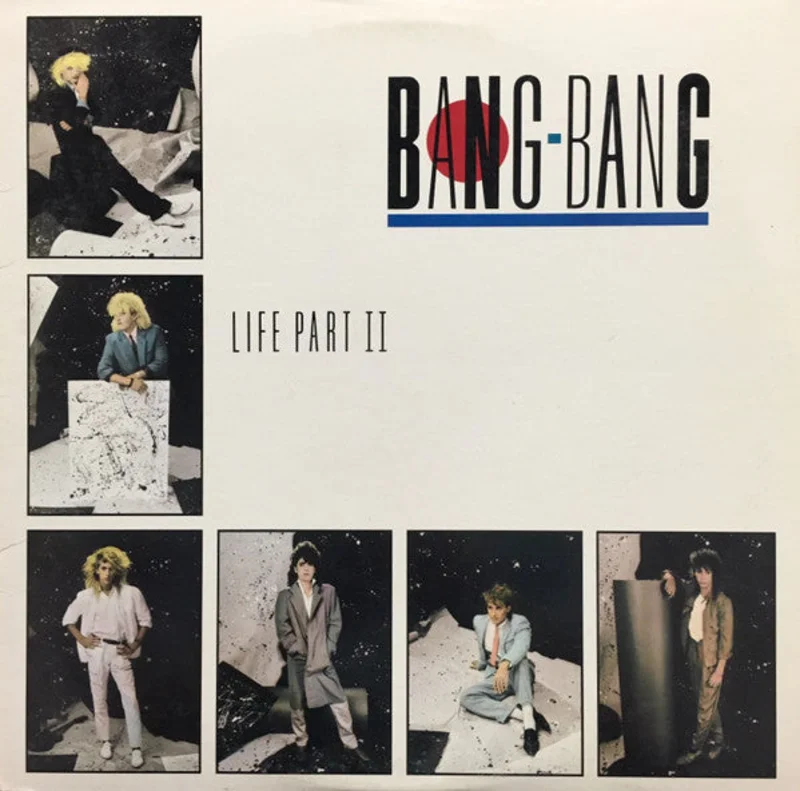 Bang-Bang - Life Part II