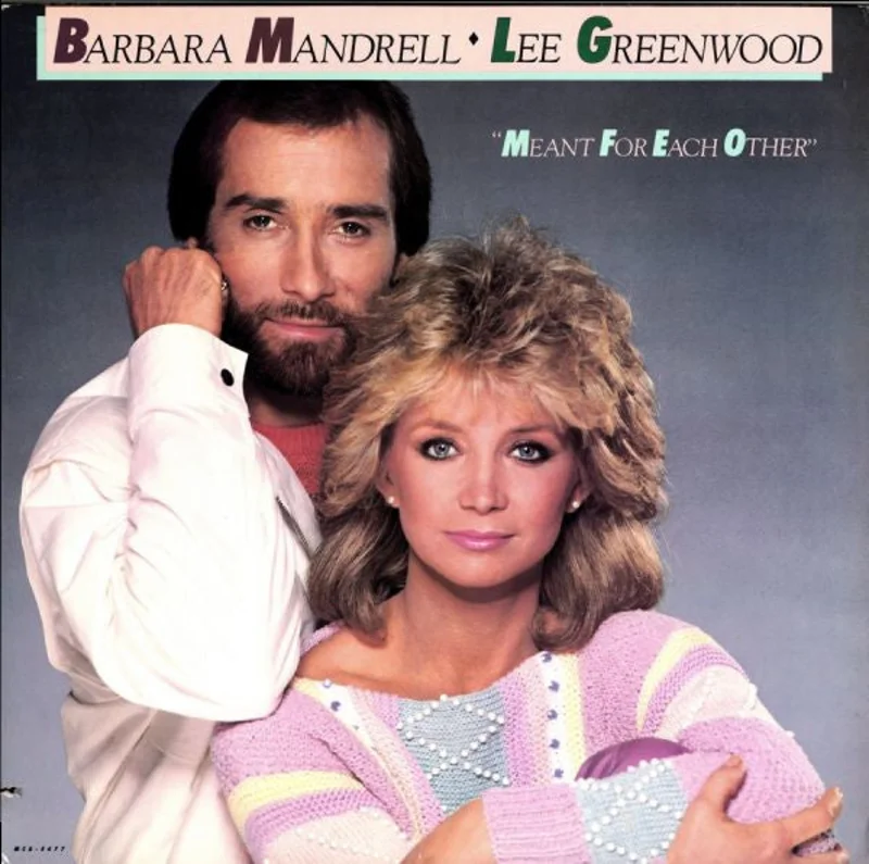 Barbara Mandrell, Lee Greenwood - Meant For Each Other