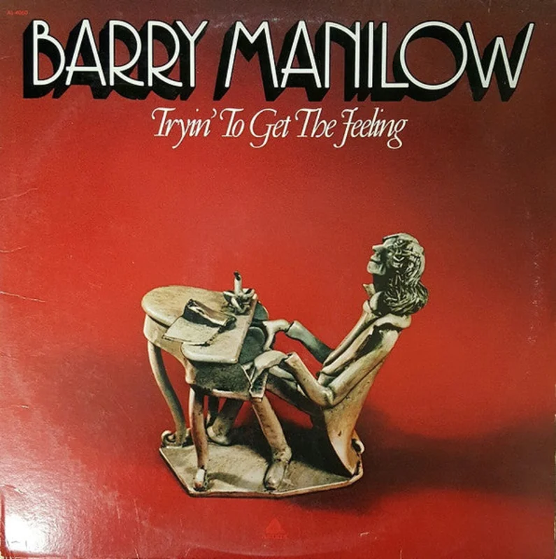 Barry Manilow - Tryin' To Get The Feeling